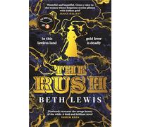 The Rush : A BBC Radio 2 Book Club Pick