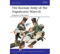 The Russian Army of the Napoleonic Wars (1)