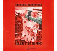 The Russian Doctors - Halbgötter In Punk / Auf Dem Kanapee Ein Girl