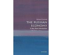 The Russian Economy: A Very Short Introduction . Connolly