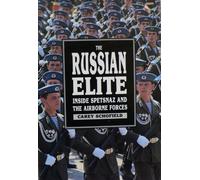 The Russian Elite: Inside Spetsnaz and the Airborne Forces