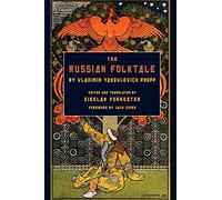 The Russian Folktale by Vladimir Yakolevich Propp (Series in Fairy-Tale Studies)