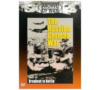 The Russian German War - Part 3 - Breakout To Berlin [DVD]