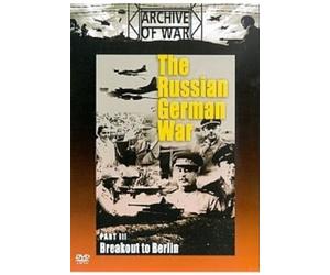 The Russian German War: Part 3 - Breakout To Berlin [DVD]