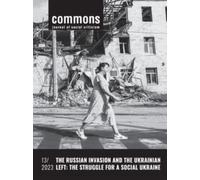The Russian Invasion and the Ukrainian Left