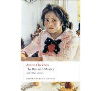 The Russian Master and other Stories: (Oxford World's Classics)