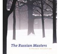 The Russian Masters a Private Collection by Unknown (0100-01-01j