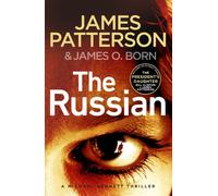 The Russian : (Michael Bennett 13). The latest gripping Michael Bennett thriller