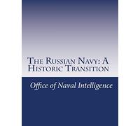 The Russian Navy: A Historic Transition