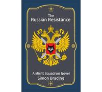The Russian Resistance: 2 (Misfit Squadron)