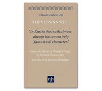 The Russian Soul: Selections from a Writer's Diary 2017