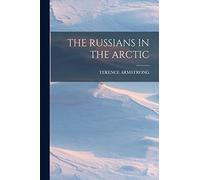 The Russians in the Arctic