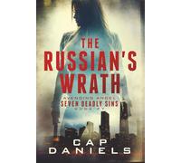 The Russian's Wrath: Avenging Angel - Seven Deadly Sins Book #7