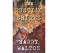 The Rusting Shires (The Red Plague)