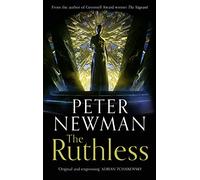 The Ruthless: Epic fantasy adventure from the award-winning author of THE VAGRANT: Book 2 (The Deathless Trilogy)