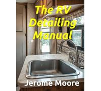 The RV Detailing Manual
