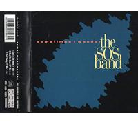 The S.O.S. Band - Sometimes I wonder