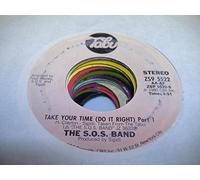 The S.O.S. Band - take your time (do it right) / part 2 45 rpm single