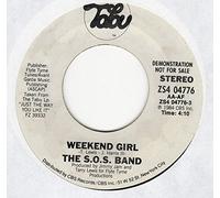 The S.O.S. Band - Weekend Girl [7" VINYL]