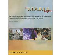 The S.T.A.B.L.E. Program: Learner Manual
