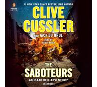The Saboteurs (Isaac Bell Adventure, 12)
