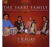 The Sabri Family - 5 Ragas: Sarangis And Tabla