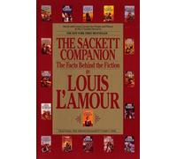 The Sackett Companion: The Facts Behind the Fiction