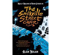 The Sackville Street Caper : Molly Malone and Bram Stoker