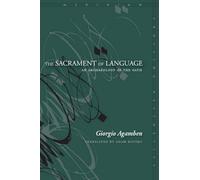 The Sacrament of Language: An Archaeology of the Oath (Meridian: Crossing Aesthetics)