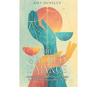 The Sacred Balance: Mastering the Interplay of Divine Energy to Create Connection in a Man's World