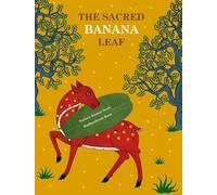 THE SACRED BANANA LEAF