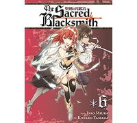 The Sacred Blacksmith Vol. 6
