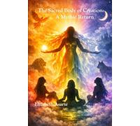The Sacred Body of Creation: A Mythic Return