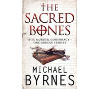 The Sacred Bones: The page-turning thriller for fans of Dan Brown