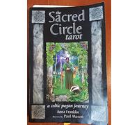 The Sacred Circle Tarot: A Celtic Pagan Journey
