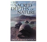 The Sacred Depths of Nature