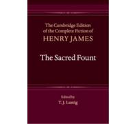 The Sacred Fount (The Cambridge Edition of the Complete Fiction of Henry James)