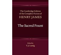The Sacred Fount (The Cambridge Edition of the Complete Fiction of Henry James)