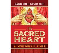 The Sacred Heart: A Love for All Times