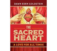 The Sacred Heart: A Love for All Times