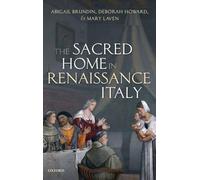 The Sacred Home in Renaissance Italy