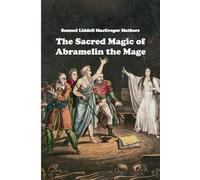 The Sacred Magic of Abramelin the Mage