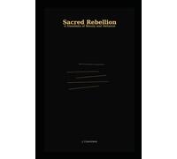 The Sacred Rebellion