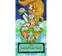 The Sacred Rose Tarot [Cards]