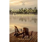 The Sacred Space Companion - Celebrating 25 Years