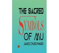 The Sacred Symbols of Mu
