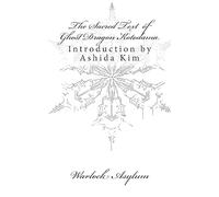 The Sacred Text of Ghost Dragon Kotodama