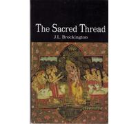 The Sacred Thread: Hinduism in Its Continuity and Diversity: Hinduism in Continuity & Diversity