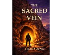 The Sacred Vein (The Sacred Vein Series)
