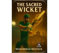 The Sacred Wicket (The Virtue & Victory Series)